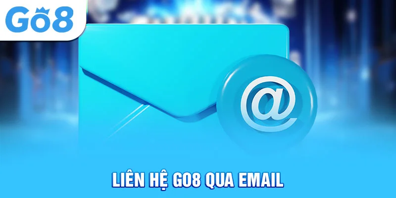 Liên hệ Go8 qua email