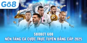 sbobet go8 nền tảng cá cược trực tuyến đẳng cấp 2025