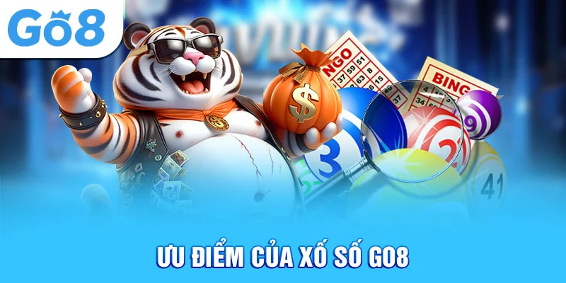 Ưu điểm của xố số Go8